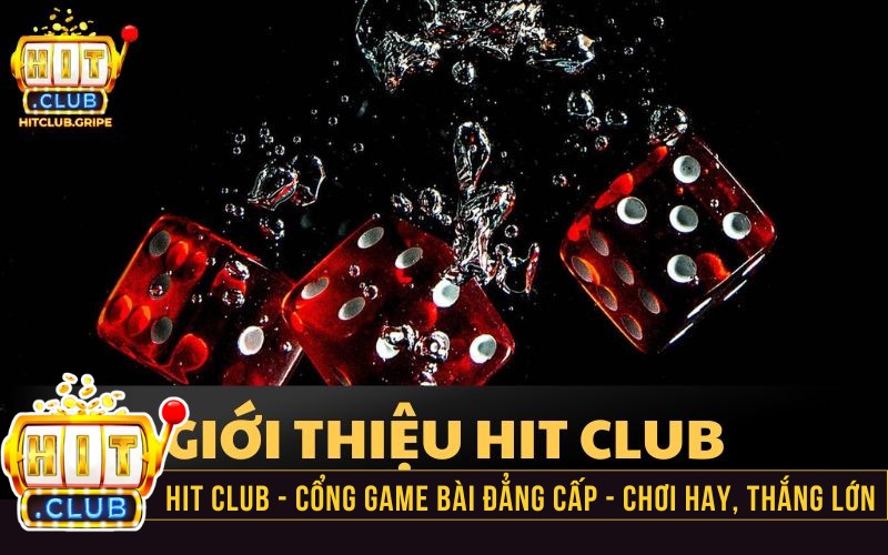 Đôi nét về thương hiệu đình đám Hitclub