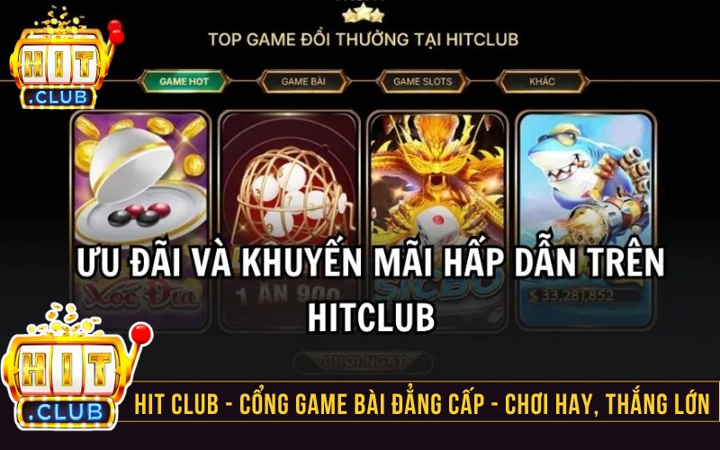 Hitclub com - Mở Cánh Cổng Giải Trí Đỉnh Cao - Khám Phá Ngay!